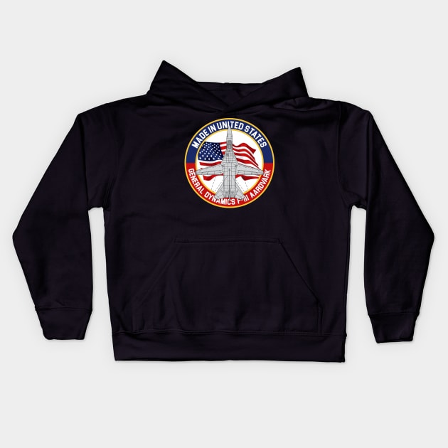 F-111 Aardvark - Made In USA Kids Hoodie by MBK